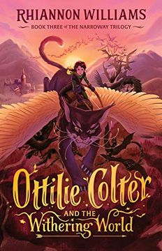 portada Ottilie Colter and the Withering World (3) (The Narroway Trilogy) (en Inglés)