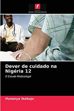 portada Dever de Cuidado na Nigéria 12: O Estudo Medicolegal (en Portugués)