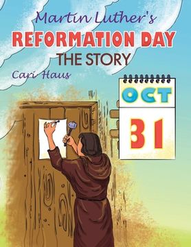 portada Martin Luther's Reformation Day: The Story