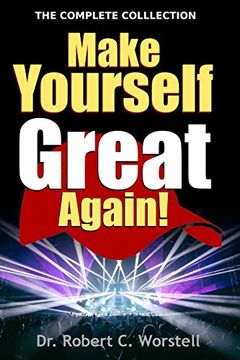 portada Make Yourself Great Again - Complete Collection: An Introduction to Mindset Stacking(Tm) Techniques (en Inglés)