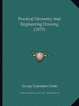 portada practical geometry and engineering drawing (1875) (en Inglés)