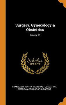 portada Surgery, Gynecology & Obstetrics; Volume 18 