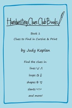 portada Handwriting Clues Club - Book 1: Clues to Find in Cursive & Print (en Inglés)