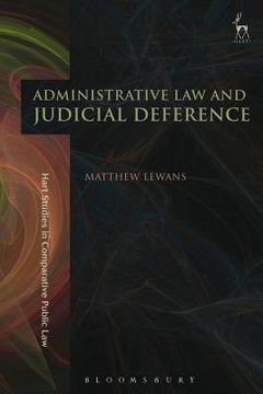 portada Administrative Law and Judicial Deference (en Inglés)
