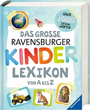 portada Das Große Ravensburger Kinderlexikon von a bis z (en Alemán)