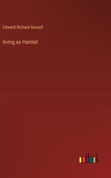 portada Irving as Hamlet (in English)