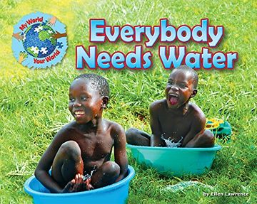 portada Everybody Needs Water (my World Your World) 