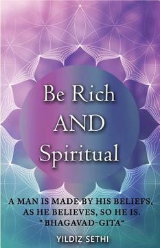 portada Be Rich AND Spiritual: You can be Both: Find out what the Law of Attraction left out (in English)