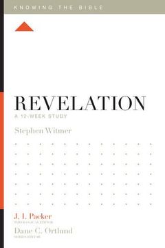 portada Revelation: A 12-Week Study (Knowing the Bible) (en Inglés)
