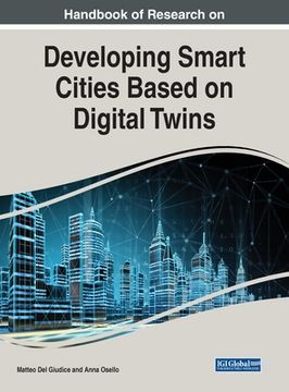 portada Handbook of Research on Developing Smart Cities Based on Digital Twins (en Inglés)