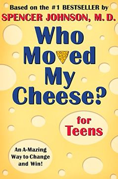 portada Who Moved my Cheese? For Teens (en Inglés)