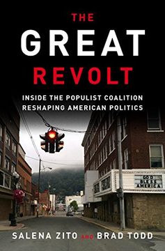 portada The Great Revolt: Inside the Populist Coalition Reshaping American Politics (en Inglés)