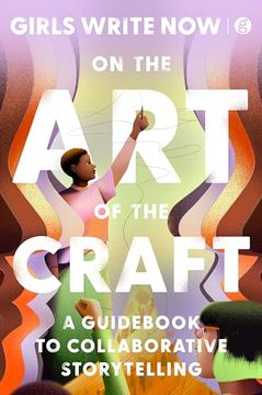 portada On the art of the Craft: A Guidebook to Collaborative Storytelling (en Inglés)