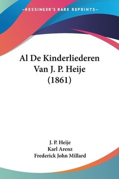 portada Al De Kinderliederen Van J. P. Heije (1861)