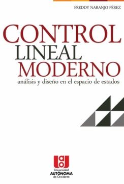 portada Control Lineal Moderno. Analisis y Diseño en el Espacio de Estados (in Spanish)