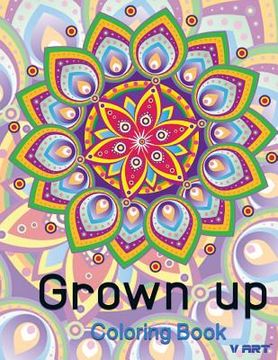 portada Grown Up Coloring Book 9: Coloring Books for Grownups: Stress Relieving Patterns (en Inglés)