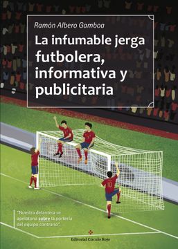 portada La Infumable Jerga Futbolera, Informativa y Publicitaria
