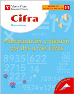 portada cifra, matemáticas, multiplicación y división por 2 y 3 cifras, 4 educación primaria. cuaderno 19
