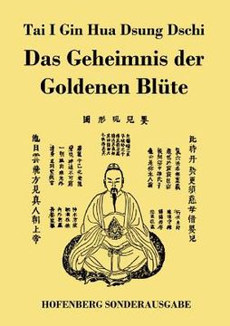 portada Tai I Gin Hua Dsung Dschi: Das Geheimnis der Goldenen Blüte (in German)