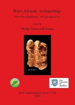 portada West African Archaeology: New developments, new perspectives (BAR International Series)