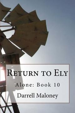 portada Return to Ely: Alone: Book 10 (en Inglés)