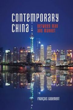 portada Contemporary China: Between Mao and Market (en Inglés)