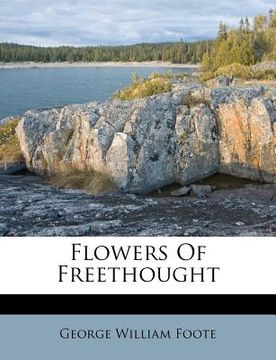 portada flowers of freethought (en Inglés)