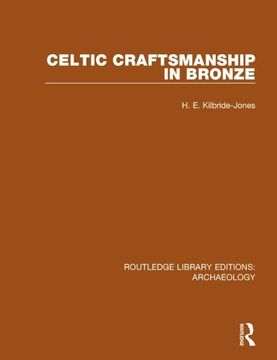 portada Celtic Craftsmanship in Bronze (en Inglés)