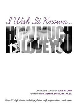 portada I Wish I'd Known... How Much I'd Love You!: Black & White Edition (en Inglés)