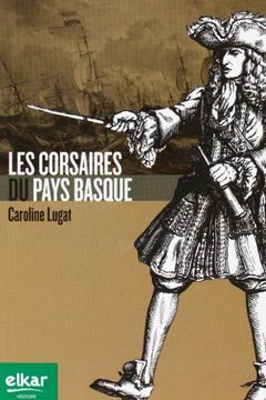 portada Les Corsaires du Pays Basque (en Francés)