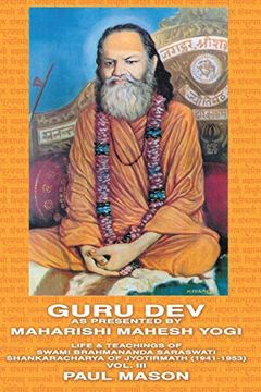 portada Guru Dev as Presented by Maharishi Mahesh Yogi: Life & Teachings of Swami Brahmananda Saraswati Shankaracharya of Jyotirmath (1941-1953) Vol. III (in English)