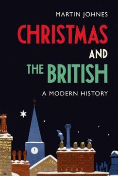 portada Christmas and the British: A Modern History (in English)