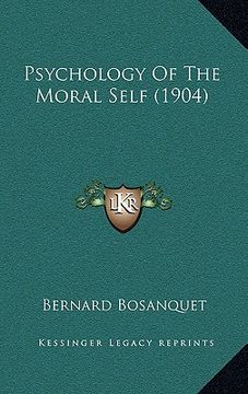 portada psychology of the moral self (1904) (en Inglés)