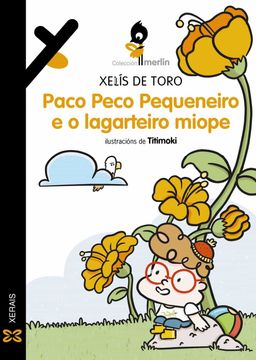 portada Paco Peco Pequeneiro e o Lagarteiro Miope (in Galician)