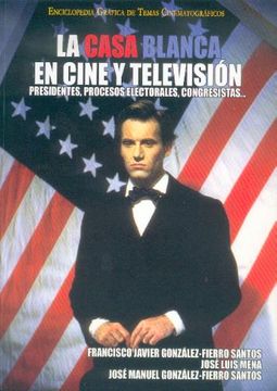 portada Casa Blanca en cine y television, la (in Spanish)