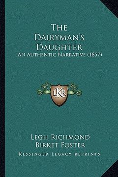 portada the dairyman's daughter: an authentic narrative (1857) (in English)