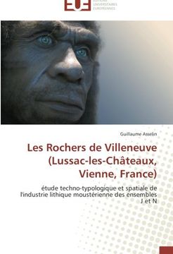 portada Les Rochers de Villeneuve (Lussac-Les-Chateaux, Vienne, France)
