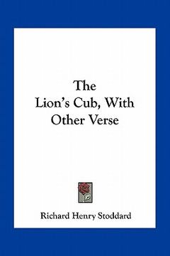 portada the lion's cub, with other verse (en Inglés)