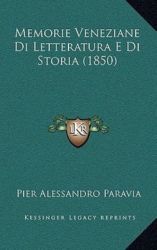 portada Memorie Veneziane Di Letteratura E Di Storia (1850) (en Italiano)
