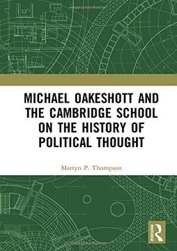 portada Michael Oakeshott and the Cambridge School on the History of Political Thought (in English)