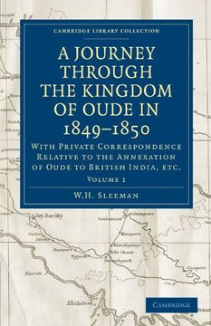 portada A Journey Through the Kingdom of Oude in 1849–1850 2 Volume Set: A Journey Through the Kingdom of Oude in 1849 1850: With Private Correspondence. Library Collection - South Asian History) (en Inglés)