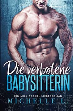 portada Die Verbotene Babysitterin: Ein Milliardär - Liebesroman (in German)