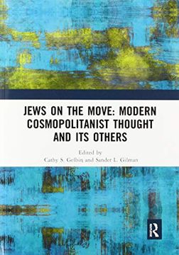 portada Jews on the Move: Modern Cosmopolitanist Thought and its Others (en Inglés)