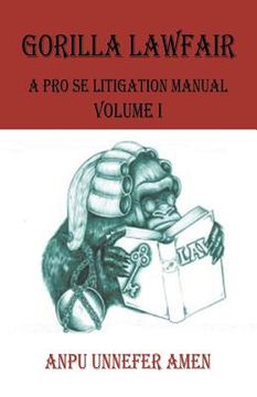 portada Gorilla Lawfair: A Pro Se Litigation Manual (en Inglés)