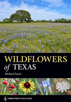 portada Wildflowers of Texas (Timber Press Field Guide) (en Inglés)