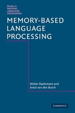 portada Memory-Based Language Processing (Studies in Natural Language Processing) (en Inglés)