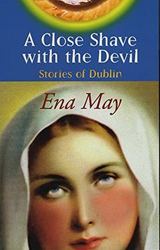 portada A Close Shave With the Devil: Stories of Dublin (en Inglés)