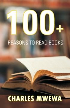 portada 100+ Reasons to Read Books (en Inglés)