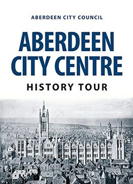 portada Aberdeen City Centre History Tour