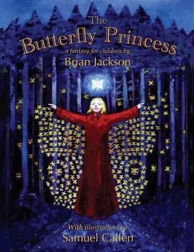 portada The Butterfly Princess: A fantasy for children (en Inglés)